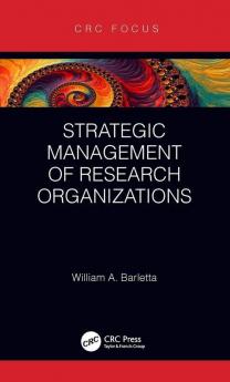 Strategic Management of Research Organizations