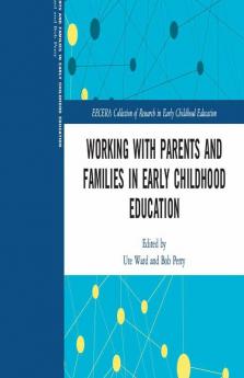 Working with Parents and Families in Early Childhood Education