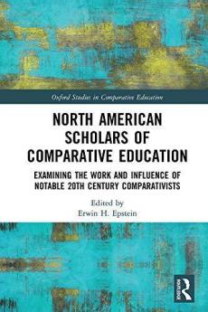 North American Scholars of Comparative Education