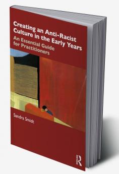 Creating an Anti-Racist Culture in the Early Years