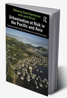 Urbanisation at Risk in the Pacific and Asia