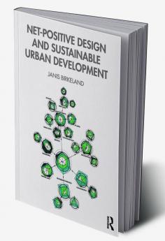 Net-Positive Design and Sustainable Urban Development