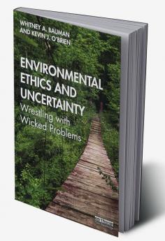 Environmental Ethics and Uncertainty