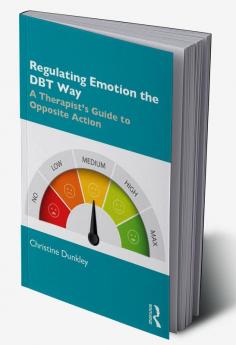 Regulating Emotion the DBT Way