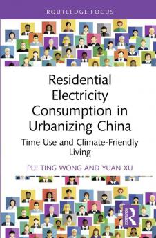 Residential Electricity Consumption in Urbanizing China