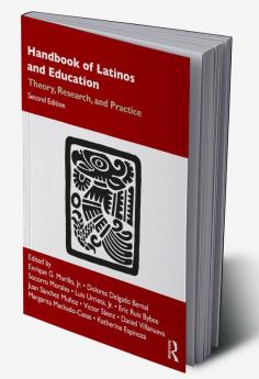Handbook of Latinos and Education