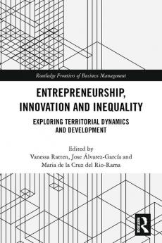 Entrepreneurship Innovation and Inequality
