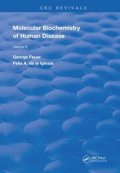 Molecular Biochemistry of Human Diseases