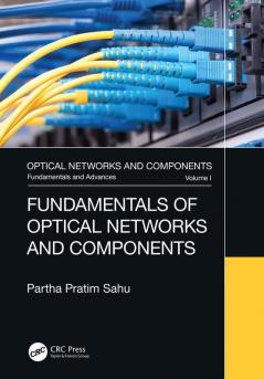 Fundamentals of Optical Networks and Components