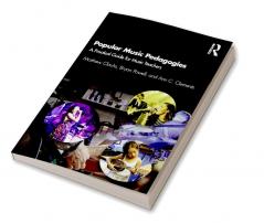 Popular Music Pedagogies