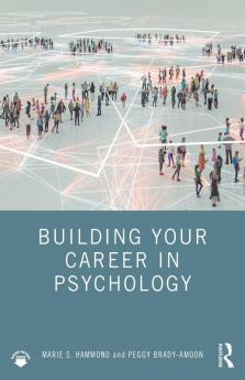 Building Your Career in Psychology