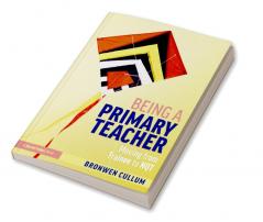 Being a Primary Teacher