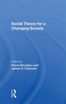 Social Theory For A Changing Society