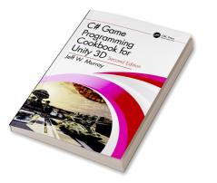 C# Game Programming Cookbook for Unity 3D