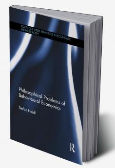 Philosophical Problems of Behavioural Economics