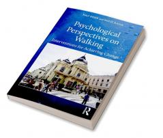 Psychological Perspectives on Walking