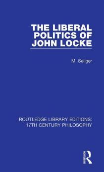 Liberal Politics of John Locke