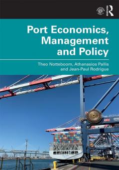 Port Economics Management and Policy