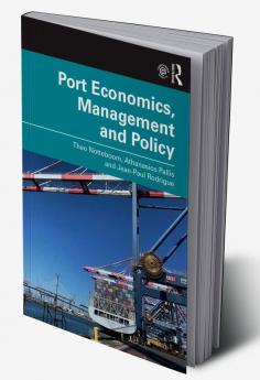 Port Economics Management and Policy