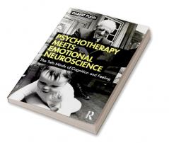 Psychotherapy Meets Emotional Neuroscience