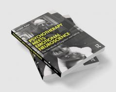Psychotherapy Meets Emotional Neuroscience
