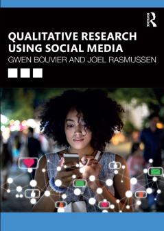 Qualitative Research Using Social Media