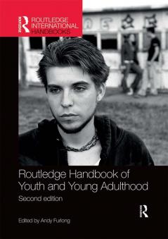 Routledge Handbook of Youth and Young Adulthood