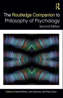 Routledge Companion to Philosophy of Psychology