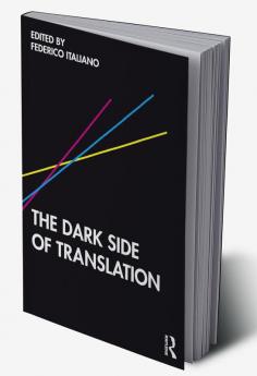 The Dark Side of Translation