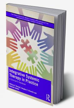 Integrative Systemic Therapy in Practice