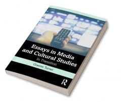 Essays in Media and Cultural Studies