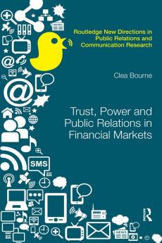 Trust Power and Public Relations in Financial Markets