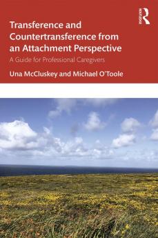 Transference and Countertransference from an Attachment Perspective