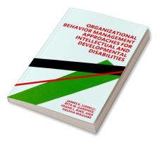 Organizational Behavior Management Approaches for Intellectual and Developmental Disabilities