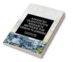 Advanced Quantitative Research Methods for Urban Planners