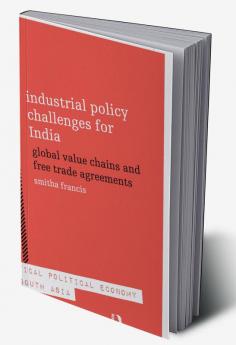 Industrial Policy Challenges for India