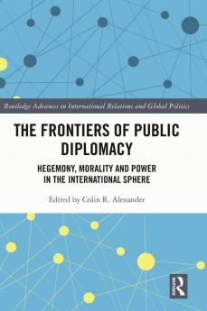 Frontiers of Public Diplomacy