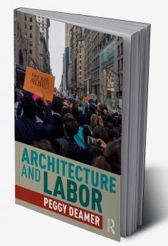 Architecture and Labor