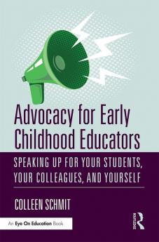 Advocacy for Early Childhood Educators