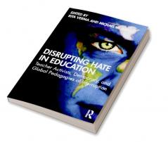Disrupting Hate in Education