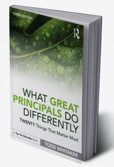 What Great Principals Do Differently