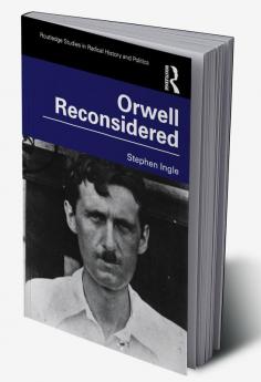 Orwell Reconsidered