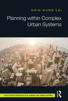 Planning within Complex Urban Systems