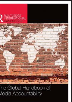 Global Handbook of Media Accountability