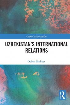 Uzbekistan’s International Relations