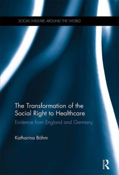 Transformation of the Social Right to Healthcare