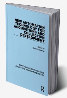 New Automation Technology for Acquisitions and Collection Development