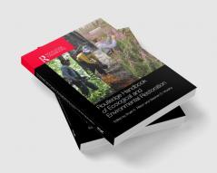 Routledge Handbook of Ecological and Environmental Restoration