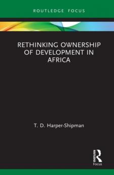 Rethinking Ownership of Development in Africa