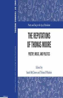 Reputations of Thomas Moore